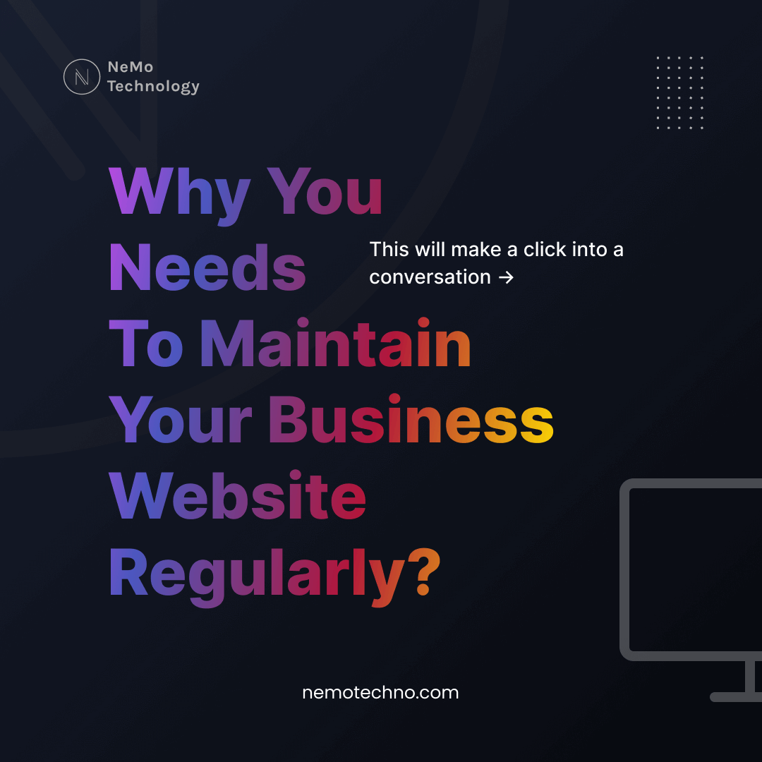 Why You Needs To Maintain Your Business Website Regularly?